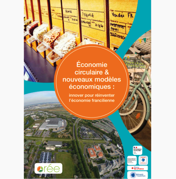 Économie circulaire et modèles économiques : innover pour réinventer l’économie francilienne