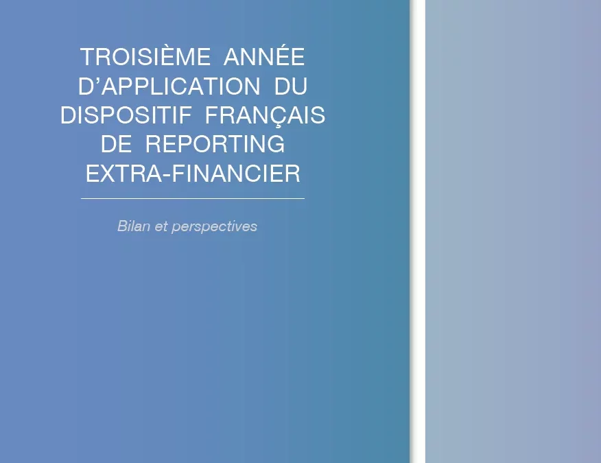 3 bilans d’application du dispositif français de reporting extra-financier
