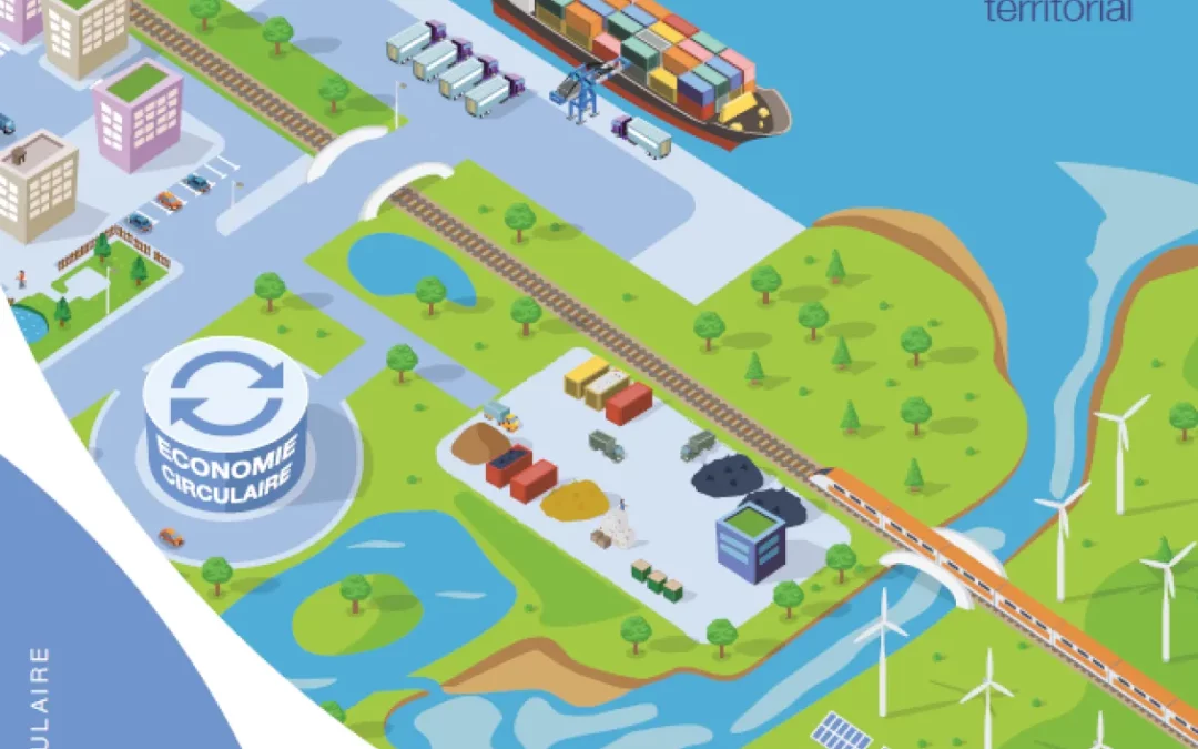 L’économie circulaire au service de la préservation des ressources et du climat – Une approche flux et filières vers un écosystème territorial