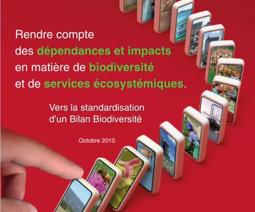 Hors série : Rendre compte des dépendances et impacts en matière de biodiversité et de services écosystémiques