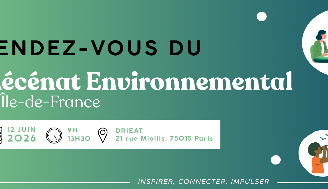Partenaire – DRIEAT : 12 juin 2026 : Rendez-vous du mécénat environnemental en Île-de-France