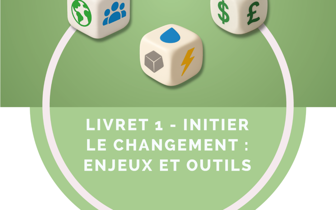 Les nouveaux modèles économiques : Livret 1 – Initier le changement