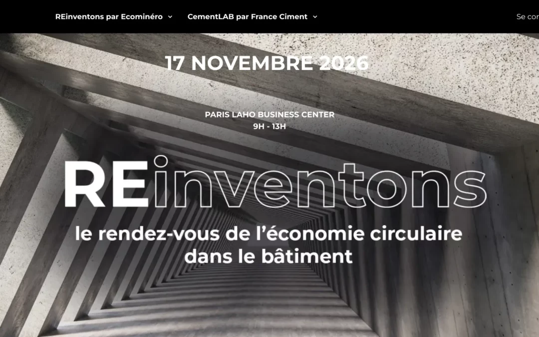 Ecominéro – 17 novembre 2026 – REinventons : recyclage, réemploi et innovation dans la filière minérale du bâtiment